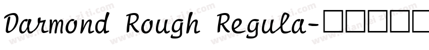 Darmond Rough Regula字体转换